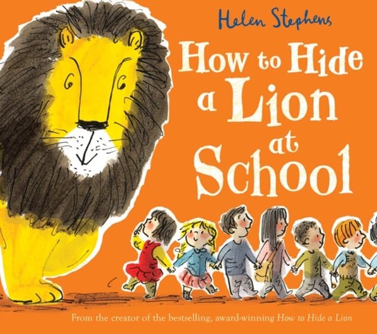 How to Hide a Lion at School Gift edition Stephens Helen