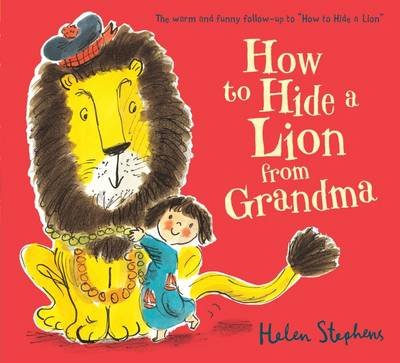 How to Hide a Lion from Grandma Stephens Helen