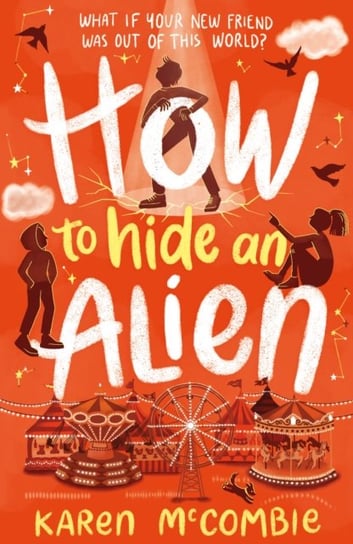 How To Hide An Alien Mccombie Karen