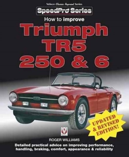 How to Improve Triumph TR5, 250 & 6 Williams Roger