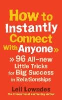 How to Instantly Connect With Anyone Lowndes Leil