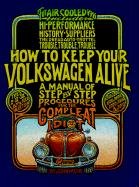 How to Keep Your Volkswagen Alive John Muir, Gregg Tosh