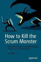How to Kill the Scrum Monster Bibik Ilya