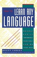 How to Learn Any Language Farber Barry J.