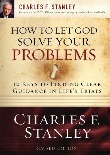 How to Let God Solve Your Problems Stanley Charles F.