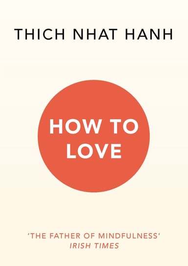 How To Love Hanh Thich Nhat