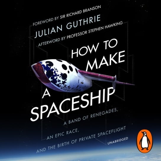 How to Make a Spaceship Branson Richard, Guthrie Julian