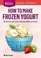 How to make frozen yogurt Weston Nicole