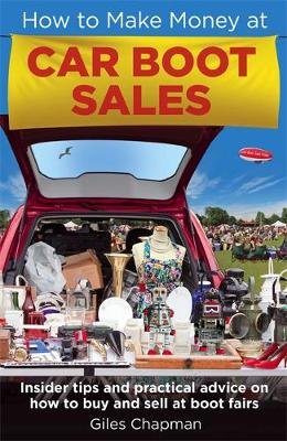 How To Make Money at Car Boot Sales Chapman Giles