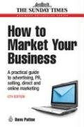 How to Market Your Business Patten Dave