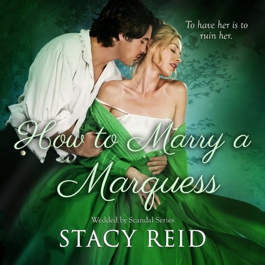 How to Marry a Marquess Stacy Reid, Madeleine Leslay