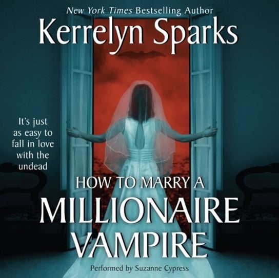 How To Marry a Millionaire Vampire Sparks Kerrelyn