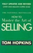How to Master the Art of Selling Hopkins Tom