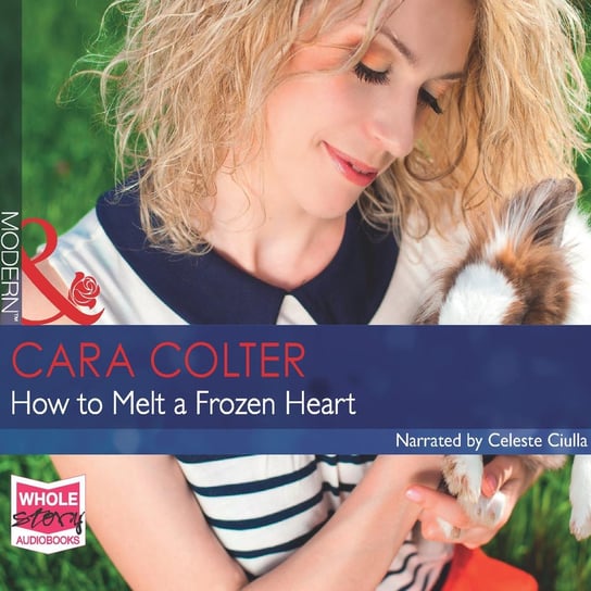 How to Melt a Frozen Heart Colter Cara
