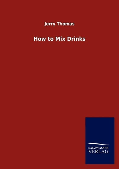 How to Mix Drinks Thomas Jerry