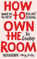 How to Own the Room Groskop Viv