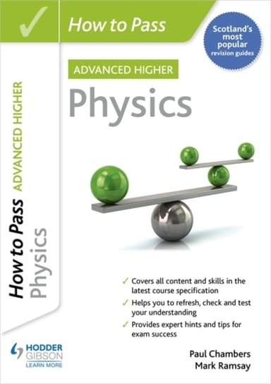 How to Pass Advanced Higher Physics Chambers Paul, Mark Ramsay