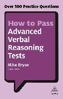 How to Pass Advanced Verbal Reasoning Tests Bryon Mike