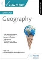 How to Pass National 5 Geography: Second Edition Dick Bill
