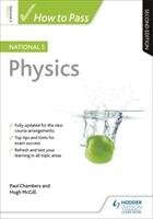 How to Pass National 5 Physics: Second Edition Chambers Paul