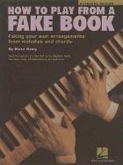 How To Play From A Fake Book Neely Blake
