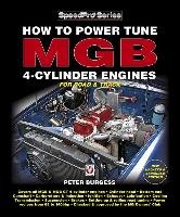 How to Power Tune MGB 4-Cylinder Engines Burgess Peter