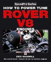 How to Power Tune Rover V8 Engines for Road & Track Hammill Des