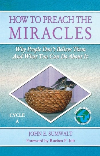 How to Preach the Miracles Sumwalt John E.