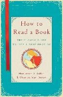 How to Read a Book: The Classic Guide to Intelligent Reading Adler Mortimer J., Doren Charles