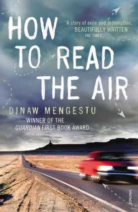 How to Read the Air Mengestu Dinaw