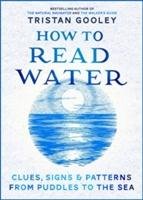 How To Read Water Gooley Tristan