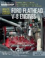 How to Rebuild and Modify Ford Flathead V-8 Engines Bishop Mike, Tardel Vern
