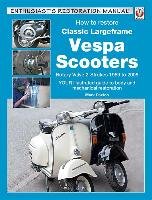 How to Restore Classic Largeframe Vespa Scooters Paxton Mark