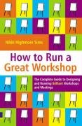 How to Run a Great Workshop Sims Nikki Highmore