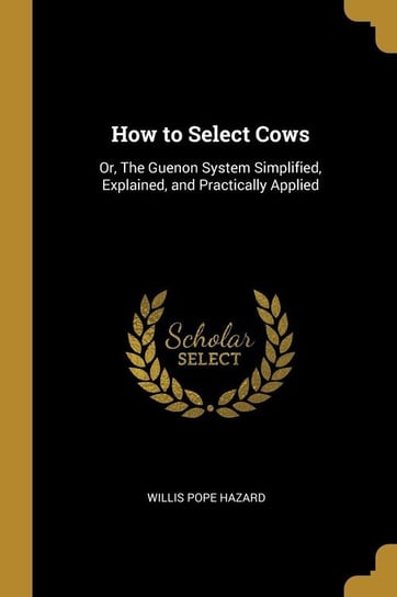 How to Select Cows Hazard Willis Pope