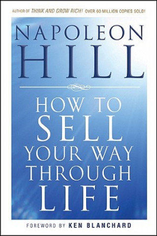 How To Sell Your Way Through Life Hill Napoleon