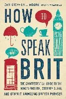 How to Speak Brit Moore Christopher