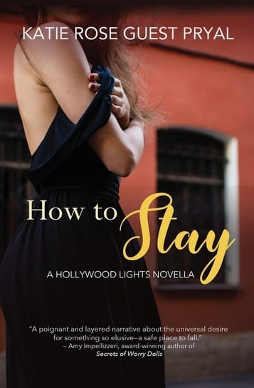 How to Stay Pryal Katie Rose Guest