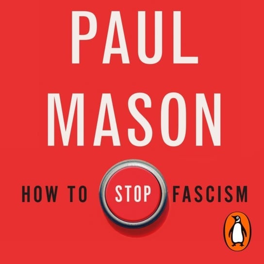 How to Stop Fascism Mason Paul