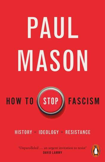 How to Stop Fascism Mason Paul