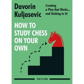 How to Study Chess on Your Own New in Chess