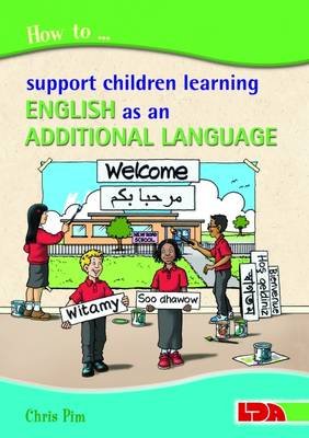 How to Support Children Learning English as an Additional Language Pim Chris
