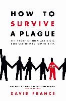 How to Survive a Plague France David