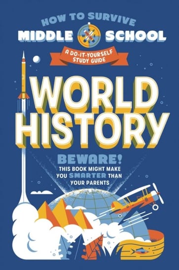 How to Survive Middle School: World History: A Do-It-Yourself Study Guide Elizabeth M. Fee, Dan Tucker