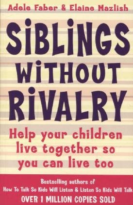 How To Talk: Siblings Without Rivalry Faber Adele