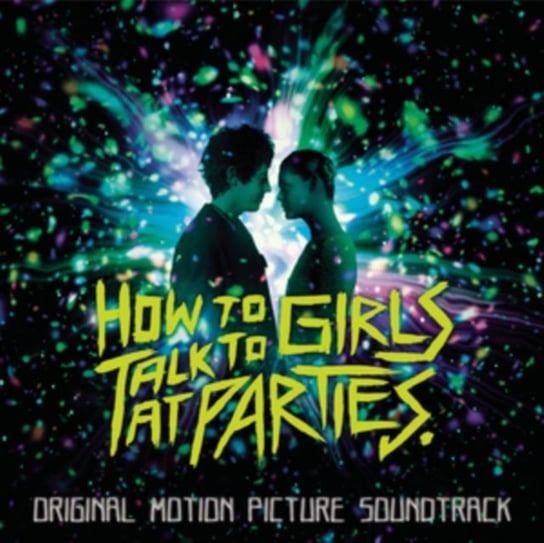 How to Talk to Girls at Parties (Jak rozmawiać z dziewczynami na prywatkach) Various Artists