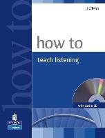How to Teach Listening Book and Audio CD Pack 