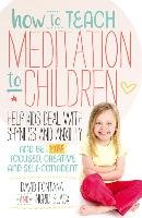 How to Teach Meditation to Children Fontana David
