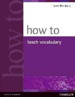 How to Teach Vocabulary Thornbury Scott