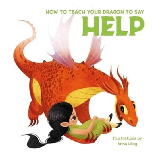 How to Teach Your Dragon to Say Help Opracowanie zbiorowe